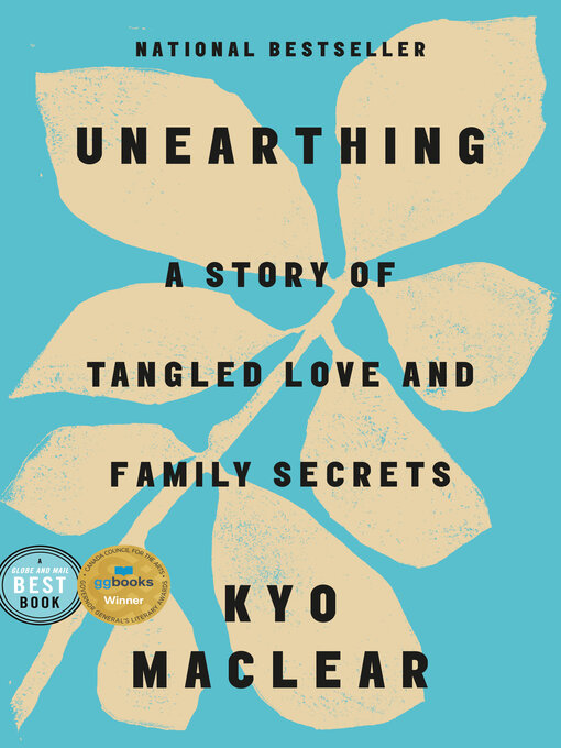 Title details for Unearthing by Kyo Maclear - Wait list